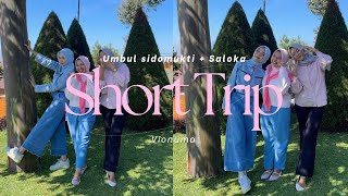 Short Trip💙: Umbul Sidomukti (untuk kesekian kalinya) + Saloka