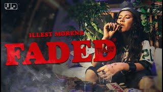 Faded (Raw)  Music  - Illest Morena