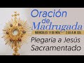 Oración de Madrugada 3 a.m.(Plegaria a Jesús Sacramentado)