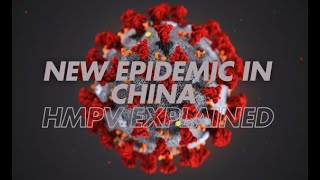 Is HMPV the Next Pandemic?