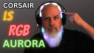 Corsair iCUE LINK  LS350 / LS430 Aurora RGB Lighting Strips - How to setup