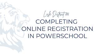 Completing Online Registration in PowerSchool