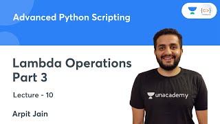 Lambda Operations - Part 3 | L 10 | Advanced Python Scripting | Arpit Jain