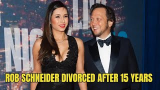 Rob Schneider and Patricia Azarcoya Schneider Divorce After 15 Years