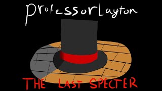 A small stage play - Professor Layton Episode 10