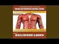 Muscle Recovery & Growth