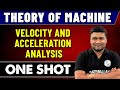 Theory Of Machine | Velocity and Acceleration Analysis in One Shot | GATE 2023