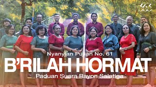 B'rilah Hormat (NP 61) - Paduan Suara Rayon Salatiga - Project 363