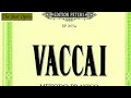 lascia il lido lesson 2.1 nicola vaccai soprano tenor karaoke. Николо Ваккаи.урок 2.1