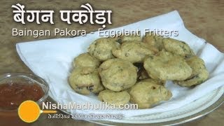 Baigan Pakora Recipe | Eggplant Fritters Recipe