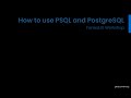 How to use PSQL and PostgreSQL using Docker Compose