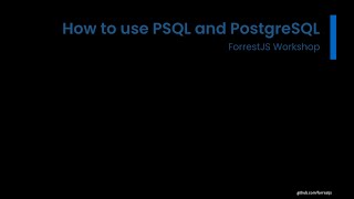 How to use PSQL and PostgreSQL using Docker Compose