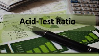 Financial Analysis: Acid-Test Ratio Example