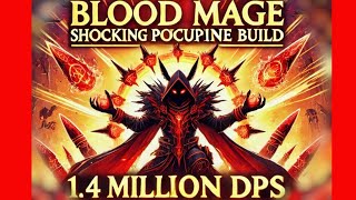 PoE2 Blood Mage SHOCKING PORCUPINE Build Showcase 1.4 MILLION DPS