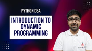 Introduction to Dynamic Programming | Recursion, Memoization, Tabulation | Part 190 | DSA in Python