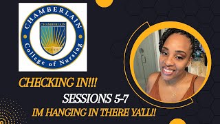 Ep 7-9 ~ Sessions 5-7 _ I'm Still Hanging ON!!!!! #chamberlainstudent