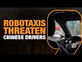 Robotaxis Hit China Streets: What Does This Mean for Drivers and the Future of Transportation?