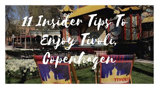 11 insider tips to Tivoli, Copenhagen