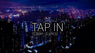 Saweetie - Tap In (Clean - Lyrics)