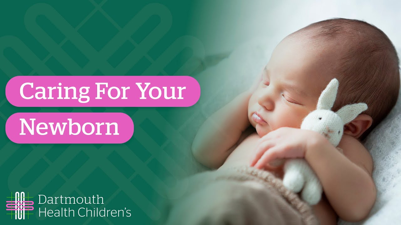 Caring For Your Newborn - YouTube