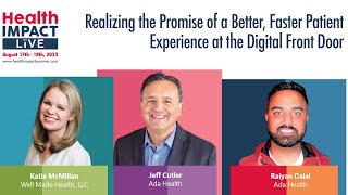 Realizing the Promise of a Better, Faster Patient Experience at the Digital Front Door