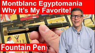 My Favorite Fountain Pen: The Montblanc Egyptomania! An Ode!