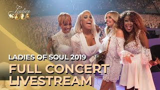 Ladies of Soul 2019 | Full Concert Livestream