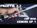 Obi Wan Kenobi EP 1 Lightsaber Neopixel Lightsaber Proffie 2.2