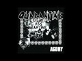 quarantine agony full album