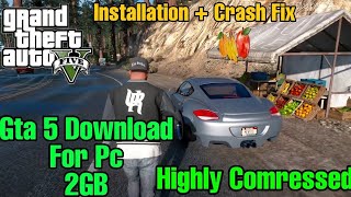 Gta 5 Pc Download in 2 GB parts + Installion + Crash Fix | Gta 5 Pc DLL missing