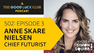 The Good Luck Club - Season 2 | #3 Anne Skare Nielsen