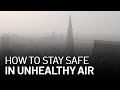 What You Should and Shouldn't Do When the Air Quality Is Unhealthy