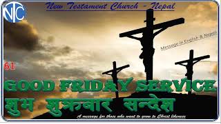 61 - Good Friday Service, New Testament church Nepal