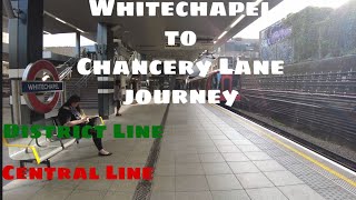 LONDON UNDERGROUND JOURNEY | Whitechapel to Chancery Lane