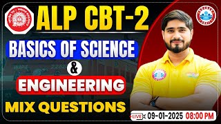 RRB ALP CBT 2 | ALP CBT 2 Science \u0026 Engineering | Mix Questions | RRB ALP Class by Dharmendra Sir