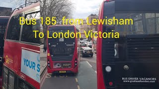 Bus 185 from Lewisham to Victoria