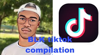 BLK tiktok compilation 15min