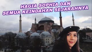 HAGIA SOPHIA INDAH BANGET!!  | TURKEY VLOG #2