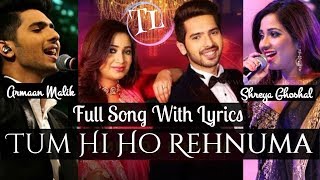 Tum Hi Ho Rehnuma Shreya Ghoshal Armaan Malik Lyrics T-Series Mixtape