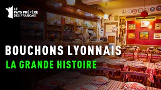 La grande histoire des petits bouchons Lyonnais - Documentaire Gastronomie et Art de vivre - MG