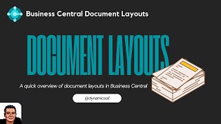 Document Layouts in Business Central - D365BC (2021)