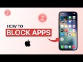 How To Block Apps On iPhone?