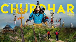 Churdhar Yatra - The Highest Peak Of Outer Himalayas | Cinematic Travel Film | 4K