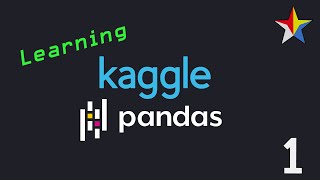 Beginner Machine Learning | Kaggle: Pandas Python Library | Lesson: Creating, Reading and Writing