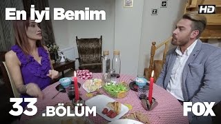 En İyi Benim 33. Bölüm