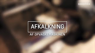 Ren opvaskemaskine: Afkalkning af opvaskemaskinen