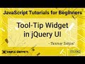 Tooltip Widget Control in JQuery UI