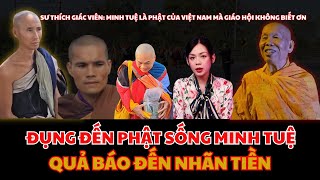 Minh Tuệ Là Phật Việt Nam - Lời Khẳng Định Mạnh Mẽ Của Cao Tăng Thích Giác Viên - Quả Báo Nhãn Tiền