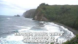 Hawaii Episode 16: Mountains, Waipi'o and Honokane Nui