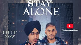 Stay Alone | Rahul Kapoor | Gagan | Rollin | Latest song 2023 #tranding #newsong